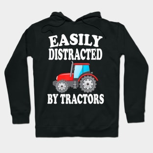 Easily Distracted By Tractors Farming Funny Hoodie